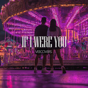 If I Were You - Slow Version by VeeCovers