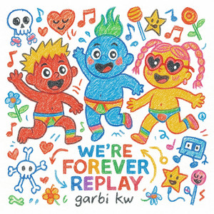 Portada de We're Forever Replay