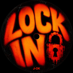 Lock In by J-OK