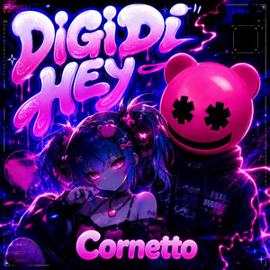 DIGIDI HEY - Techno by Cornetto