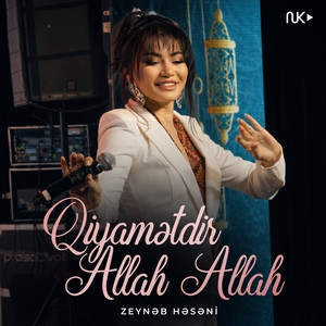 Qiyamətdir Allah Allah by Zeynəb Həsəni