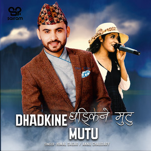 Dhadkine Mutu
