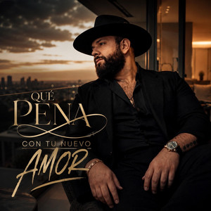 Qué pena con tu nuevo amor by Siempre Carín