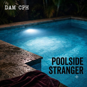 Poolside Stranger by Dam CPH