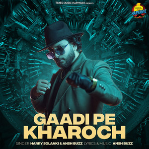Gaadi Pe Kharoch