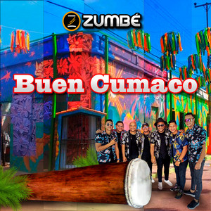 Buen Cumaco by Zumbé Tambor Fusión