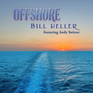 Offshore by Bill Heller, Andy Snitzer