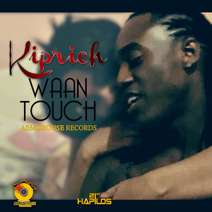 Kiprich - Waan Touch