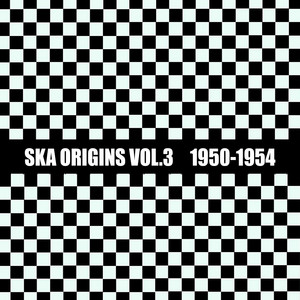 Ska Origins, Vol. 3: 1950 - 1954 - Compilation by Various Artists
