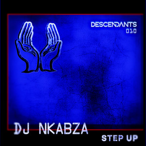 Step Up by DJ Nkabza