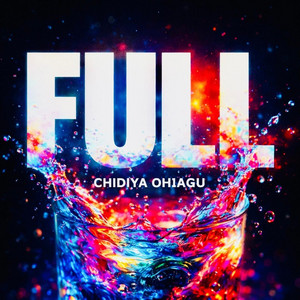 FULL by Chidiya Ohiagu