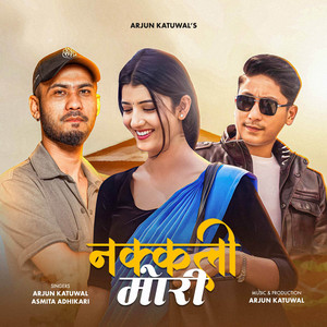 Arjun Katuwal - Nakkali Mori