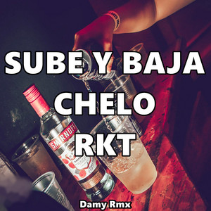 Damy Rmx - Sube y Baja Chelo Rkt