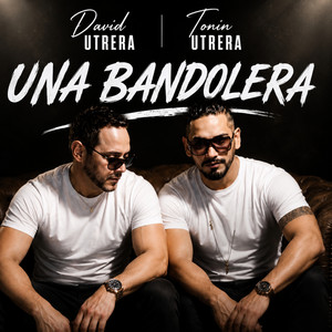 Una Bandolera by David Utrera, Tonin Utrera