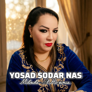 Milouda Al Hoceimia - Yosad Sodar Nas