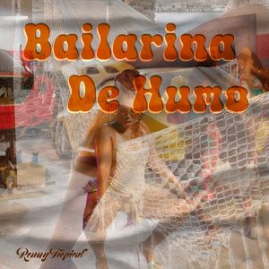 Bailarina de Humo by Renny Tropical
