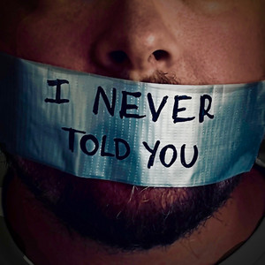 I Never Told You by Ben Weston