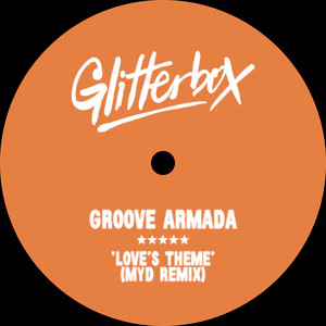 Groove Armada — Love’s Theme (Myd Remix) (2026)
