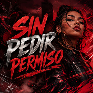 SIN PEDIR PERMISO by BRENDA RAP