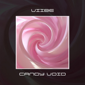 Candy Void by VIIBE