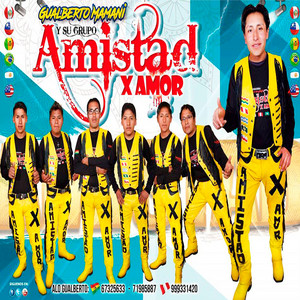 Amistad X Amor - Mi Bolivianita