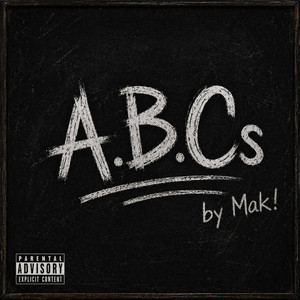 A.B.Cs by Mak!