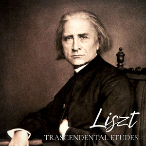 Liszt: Transcendental Etudes - EP by Franz Liszt | Spotify