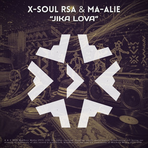 Jika Lova by X-Soul RSA, ma-alie