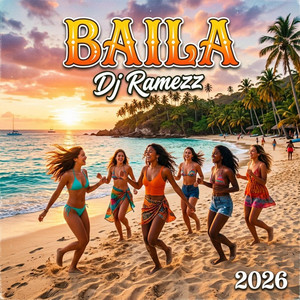 Baila by DJ Ramezz