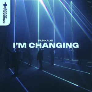 I'm Changing by Funkaus