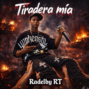 TIRADERA MIA by RADELBY RT