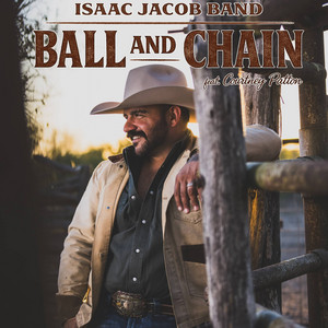 Ball and Chain by Isaac Jacob Band, Courtney Patton