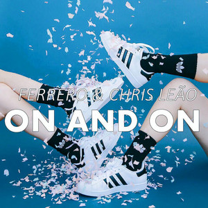 On and On