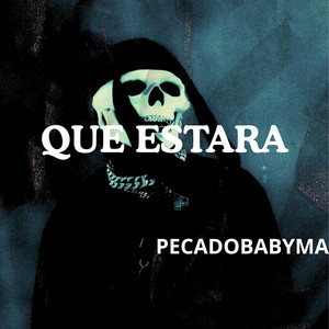 QUE ESTARA by PECADOBABYMA