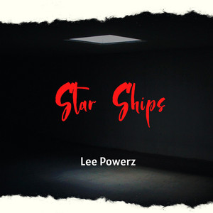 Lee Powerz - Starships