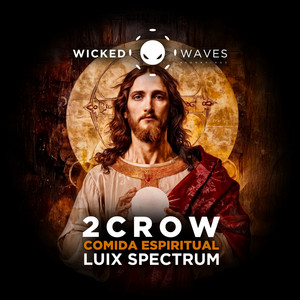 Comida Espiritual - Luix Spectrum Remix by 2CROW, Luix Spectrum