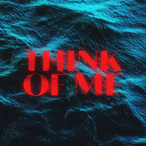Think of me