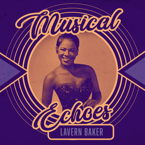 Musical Echoes of Lavern Baker