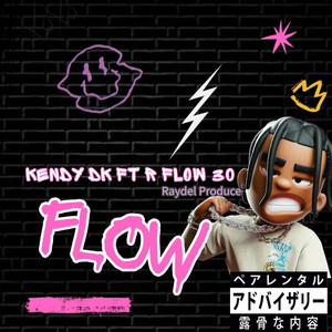 Flow by Kendy DK, R Flow 30, Raydel Produce