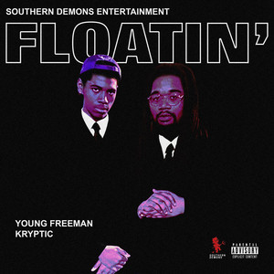FLOATIN' (feat. Kryptic)