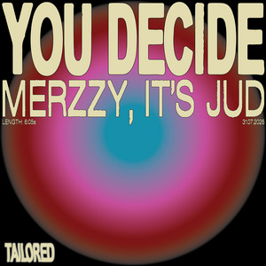 You Decide by Merzzy, it's jud
