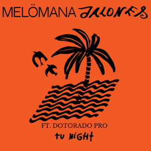 Tu Night (Jalones)
