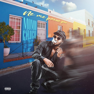 Momo Choco - Ne me presse pas