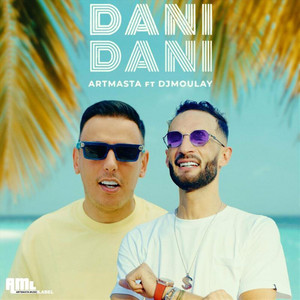 Artmasta - Dani Dani (feat. DJ Moulay)