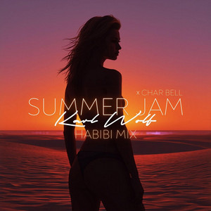 Summer Jam - Habibi Mix by Karl Wolf, Char Bell
