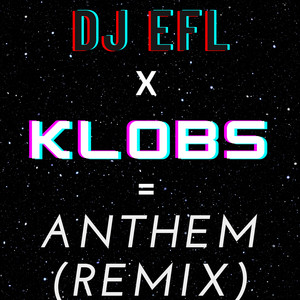 Anthem (Remix) - Single by Various Artists | Spotify