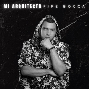 Pipe Bocca - Mi Arquitecta