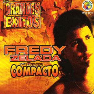Fredy Zelada y Su Grupo Compacto - Mi Recuerdo Llegara