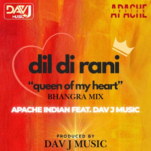 Dil Di Rani (Bhangra Mix)