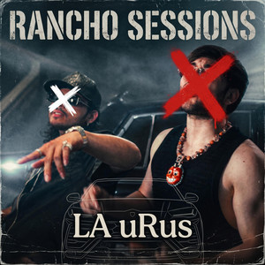 LA uRus by Rancho Sessions